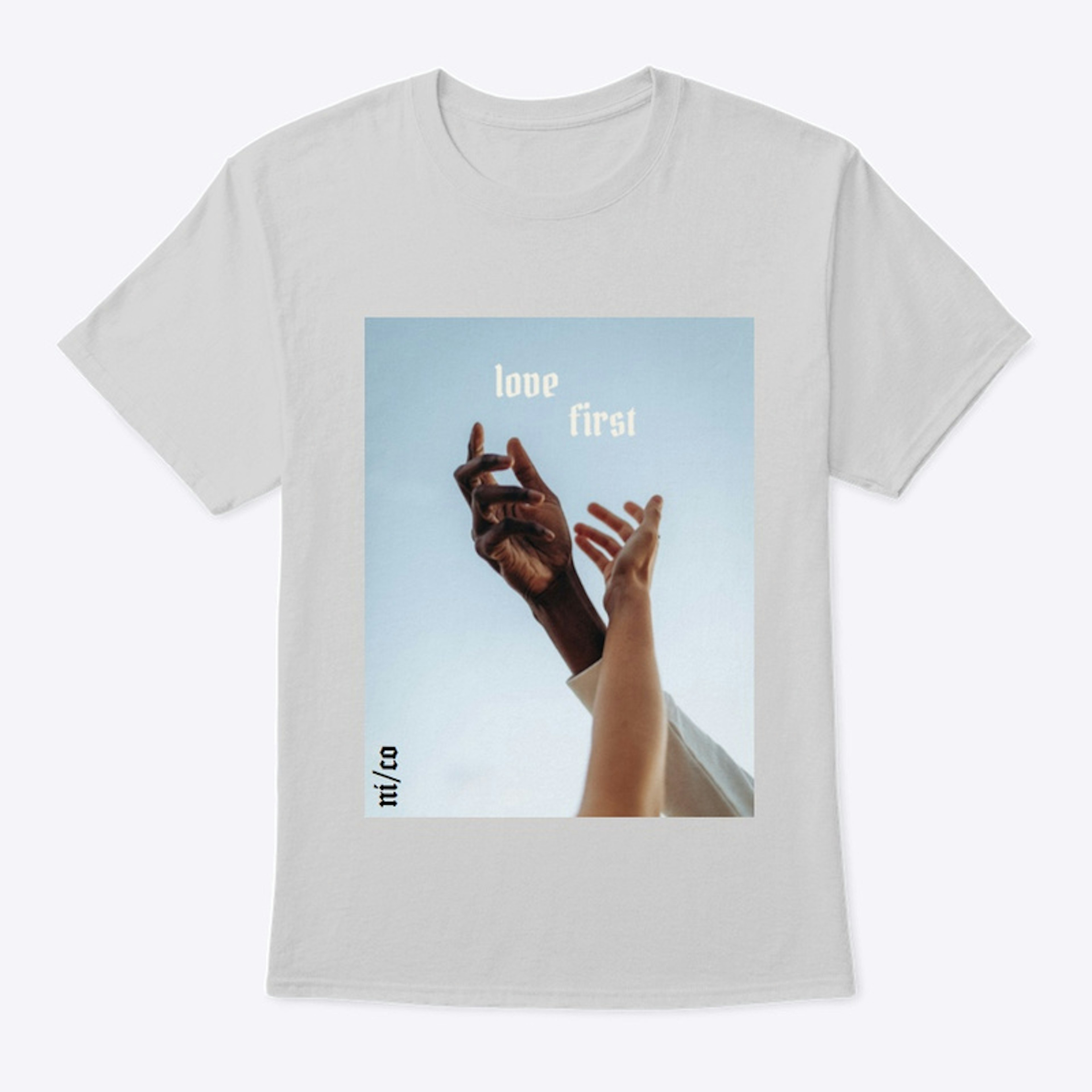 LOVE FIRST GRAPHIC TEE